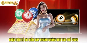 Nhận Diện Lô Rơi Hôm Nay Nhanh Chóng Như Cao Thủ 2026